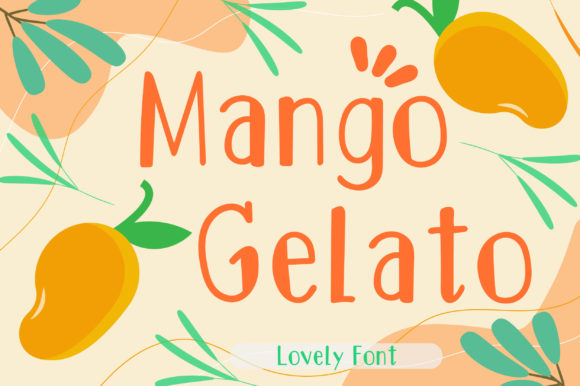 Mango Gelato Font Review