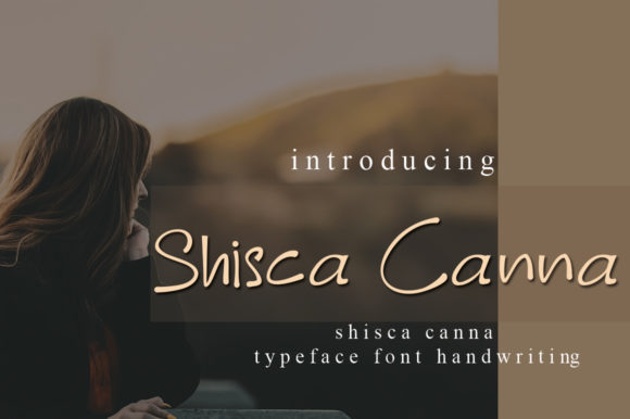 Shisca Canna Font: A Whimsical Script for Memorable Campaigns