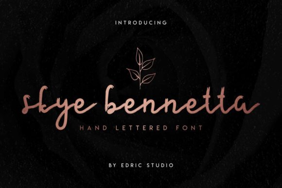 Why Marketers Love Skye Bennetta Font